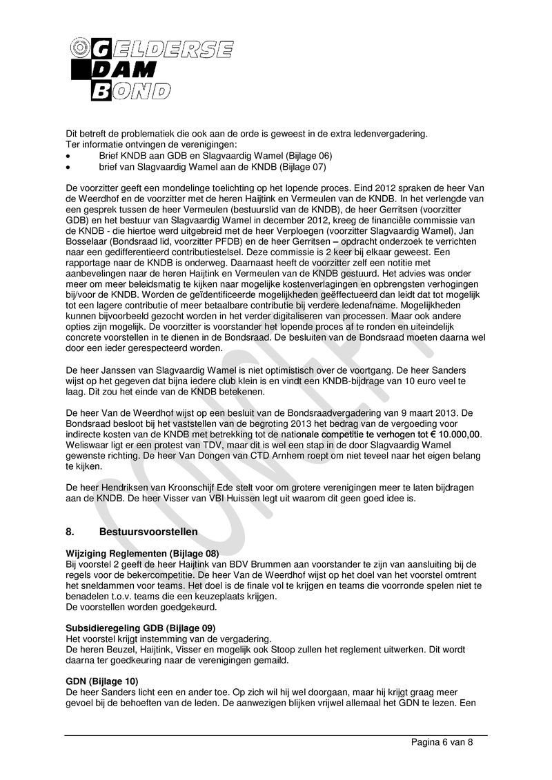 GDB Algemene Ledenvergadering 2014 - Bijlage 01 -Concept      Verslag Ledenvergadering 29 mei 2013.pdf (pagina 6)